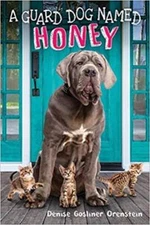 A Guard Dog Named Honey - Paperback By Denise Gosliner Orenstein - VERY GOOD