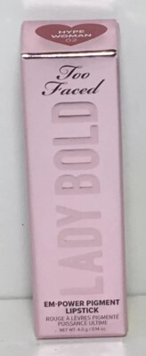 Too Faced Lady Bold Em Power Pigment Lipstick ~ 02 Hype Woman #450
