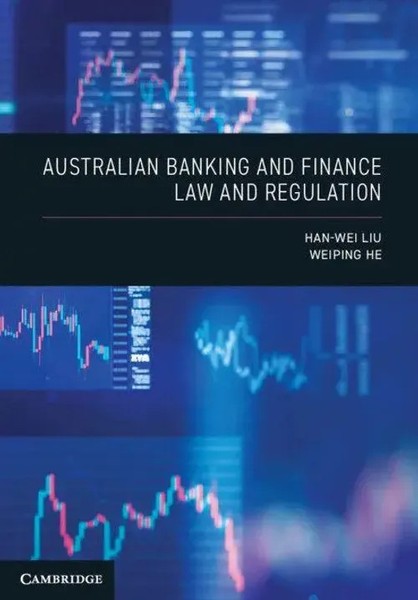 Han-Wei Liu (U. A.) | Australian Banking And Finance Law And Regulation | Buch-image
