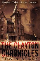 Edwin Stark | The Clayton Chronicles | Taschenbuch | Englisch (2021)