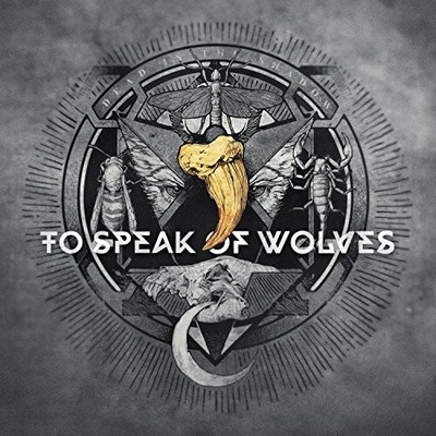 TO SPEAK OF WOLVES - DEAD IN THE SHADOW NEW CD