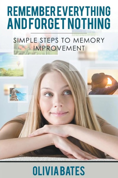 Olivia Bates | Remember Everything And Forget Nothing | Taschenbuch | Englisch-image