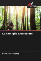 Sophie DeschêNes | La Famiglia Desrosiers | Taschenbuch | Italienisch (2023)