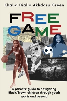 Green - Free Game  A Parents' Guide to Navigating Black/Brown Children - X555z