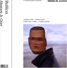 BULLION - HEAVEN IS OVER NEW VINYL