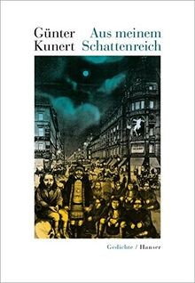 Aus meinem Schattenreich: Gedichte von Kunert, Günter | Buch | Zustand sehr gut