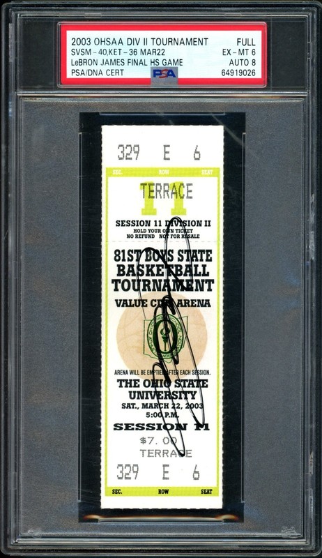 2003 LeBRON JAMES ST. MARY'S FINAL HIGH SCHOOL GAME FULL TICKET w/ PSA/DNA AUTO!