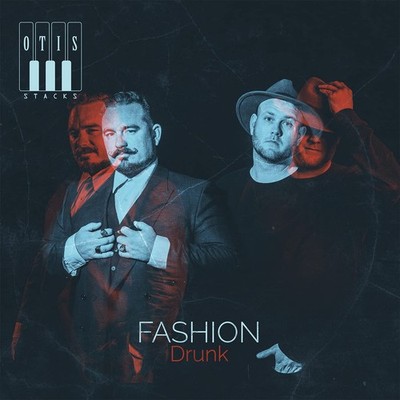 Otis Stacks Fashion Drunk (CD)