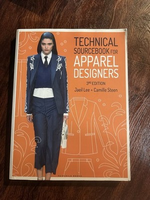 Technical Sourcebook for Apparel Designers 3rd Edition by Lee & Steen, Paperback