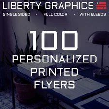 100 Custom Printed Flyers -- Single Sided -- Color Copies Printing