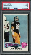 1975 TOPPS #282 LYNN SWANN PSA 6 STEELERS RC HOF [G182]