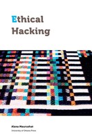 Ethical Hacking Alana Maurushat Taschenbuch Kartoniert / Broschiert Englisch