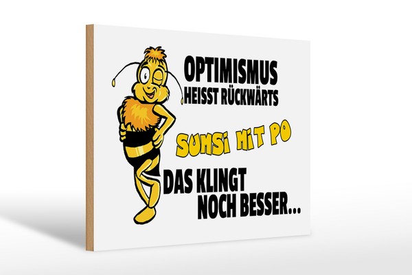 Holzschild Spruch 30X20 Cm Optimismus RüCkwäRts Sumsi Po Deko Schild Wooden Sign-image