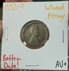 1933 D Lincoln Cent Wheat Penny Better Date AU+ ( RAW2549 )