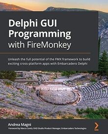 Delphi GUI Programming with FireMonkey: Unleash the full... | Buch | Zustand gut
