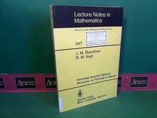 Homotopy Invariant Algebraic Structures on Topological Spaces. (= Lecture Notes 