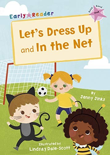 Let's Dress Up And In The Net : (Pink Early Reader) Jenny Jinks - Image 4