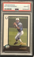 1998 Bowman Peyton Manning Rookie Card RC #1 PSA 10 GEM MINT Indianapolis Colts. rookie card picture