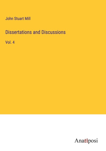 John Stuart Mill | Dissertations And Discussions | Buch | Englisch (2024)-image