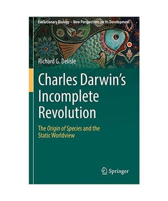 Charles Darwin's Incomplete Revolution: The Origin of Species and the Static Wor
