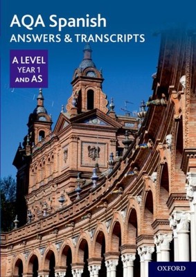 AQA Spanish A Level Year 1 and AS Answers & Transcripts (Paperback Book)