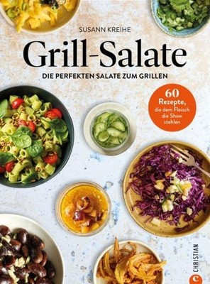 Susann Kreihe Grill-Salate