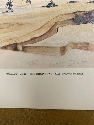 Operation Varsity “The Drop Zone 17th Airborne Div 507 Pir Vet Print R.  Baldwin - Picture 8 of 9