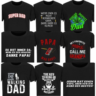 Lustige T-Shirt Sprüche Papa Vatertag Fun Ironie Sarkasmus witzig Vater Dad