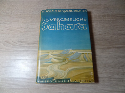 Nikolaus Benjamin Richter: Unvergessliche Sahara / Gebunden