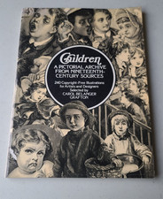 Children : A Pictorial Archive from 19th Century Sources; 242 Copyright-Free...