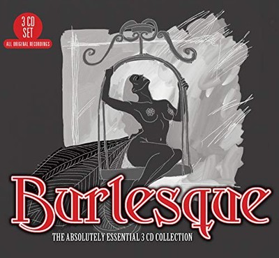 Various Artists - Burlesque: The Absolutely Essential 3CD Collection [CD]