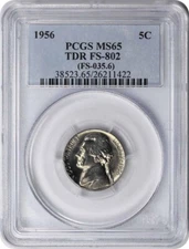 1956 Jefferson Nickel TDR FS-802 MS65 PCGS