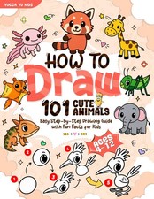 How to Draw 101 Cute Animals Book for Kids aged 4-12: Easy Step by Step Drawing