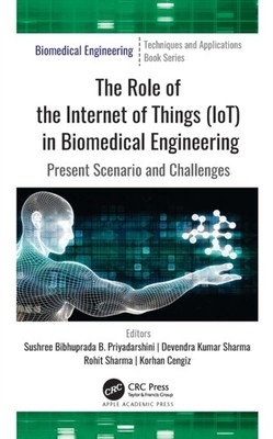 Priyadarshini - Die Rolle des Internets der Dinge IoT in der Biomedizin - J555z