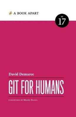 David Demaree Git for Humans (Paperback)