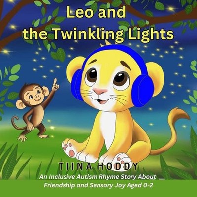 Leo and the Twinkling Lights: An Inclusive Autism Story About Friendship and Sen