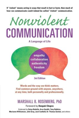 Nonviolent Communication A Language Of Life 3rd Edition Paperback