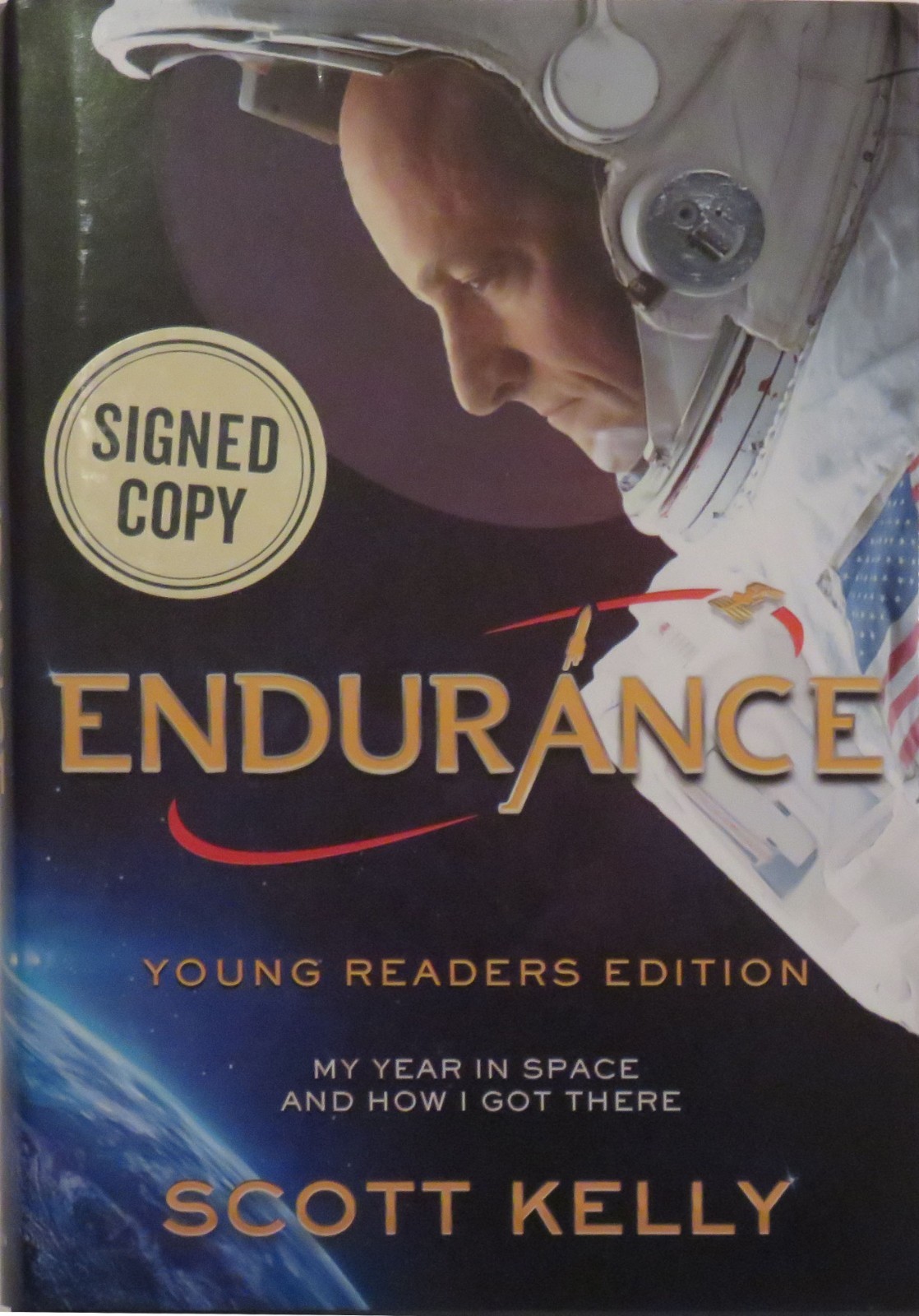 Scott Kelly Autographed First Edition Book Endurance Young Readers