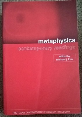 Metaphysics: Contemporary Readings (Routledge Contemporary Introductions to ...