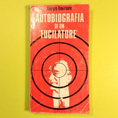 AUTOBIOGRAPHIE EINES ERSCHIESSERS ADMIRAL DER BÜRGER 1974