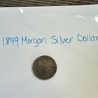 1899 Morgan Silver Dollar $1 Silver Circulated Ungraded Uncertified