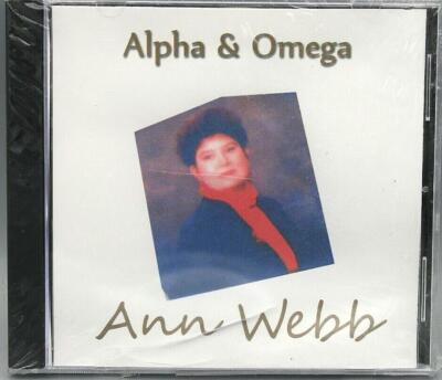 Ann Webb: ALPHA & OMEGA {NEW/SEALED CD} Christian Gospel Music