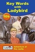 Adventure at the Castle (Key Words) By Susan St. Louis, W. Murra