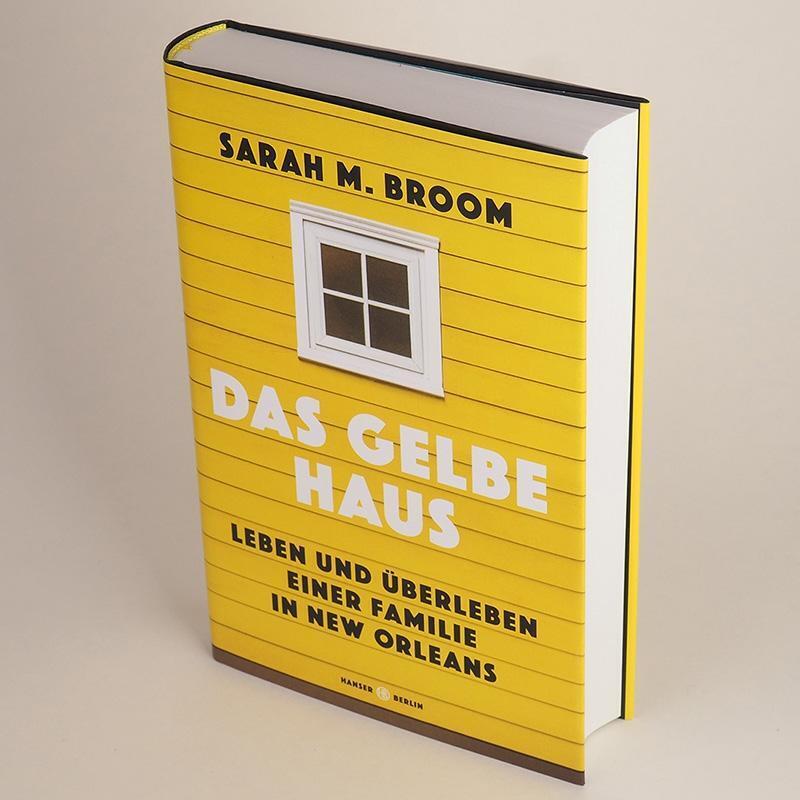 Thumbnail - Sarah M. Broom | Das Gelbe Haus | Buch | Deutsch (2022) | Mit