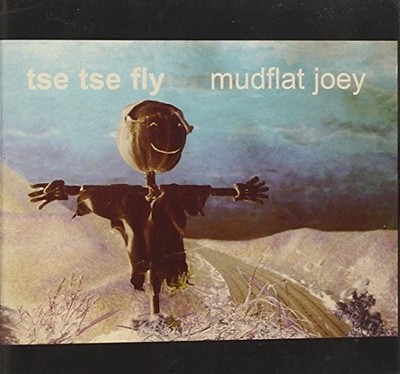 TSE TSE FLY - Mud Flat Joey - CD - **Excellent Condition**
