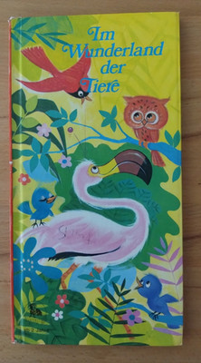 Michael Markus/ Myron M. Morris: Im Wunderland der Tiere (Favorit Verlag)