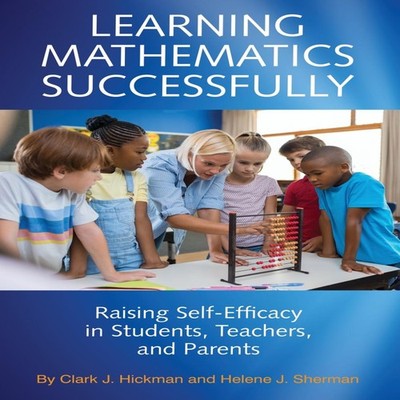 Learning Mathematics Successfully Raising Self-Efficacy in Studen