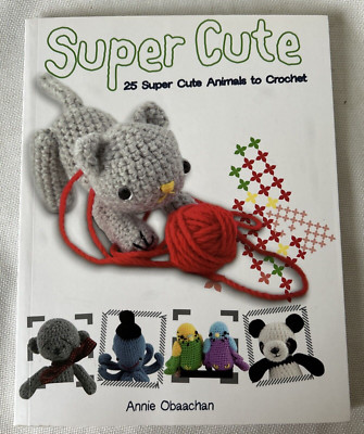 Ungelesen aber aufbewahrt Buch ''Super süße 25...Tiere zum Häkeln'' Annie Obaachan