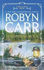 Whispering Rock (Virgin River) - Mass Market Paperback By Carr, Robyn - GOOD