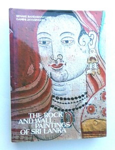 The Rock And Wall Paintings Of Sri Lanka Bandaranayake Senake Very Good Condit 9789559029007 Ebay